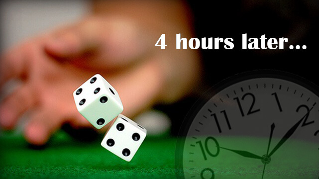 Hand Rolling Dice on Craps Table, 4 Hours Later Text, Time Clock in Background