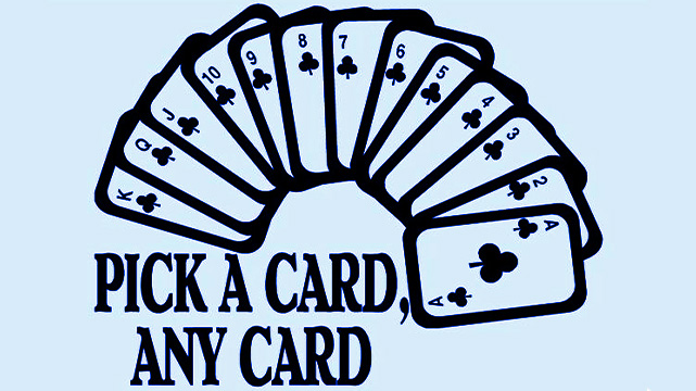 Pick a Card Any Card