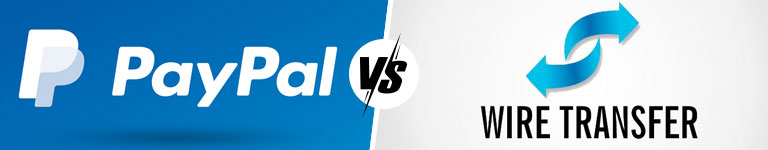 PayPal vs Wire Transfer