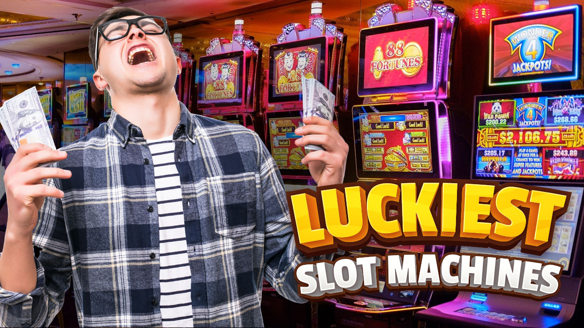 What Makes a Slot Machine Lucky or Unlucky and What to Look For