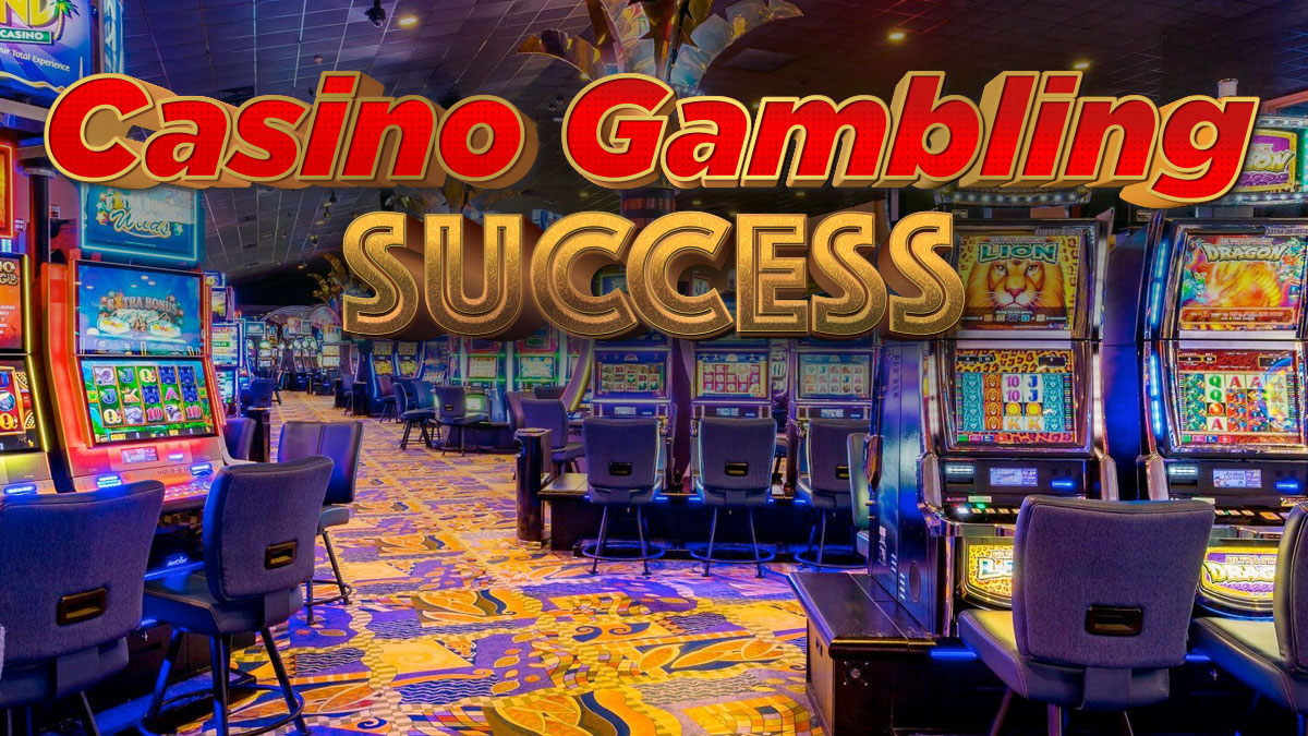 Casino SLots Floor With Casino Gambling Success Written Over Top