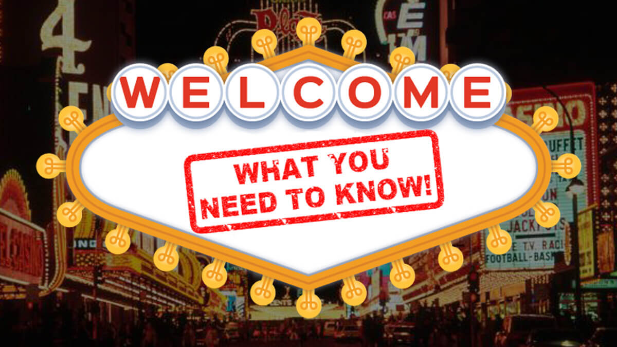 Downtown Las Vegas Casinos Faded Into Background, Welcome to Las Vegas Sign with Stamp Displaying Text What You Need to Know