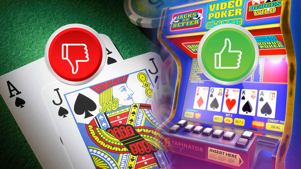 Video Poker vs Blackjack - Why Video Poker Is a Better Casino Game