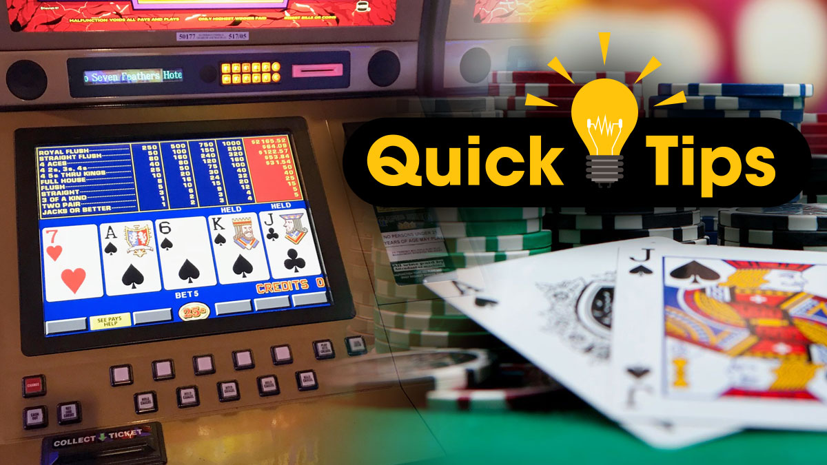 Quick Tips Graphic and Blackjack and Video Poker Images