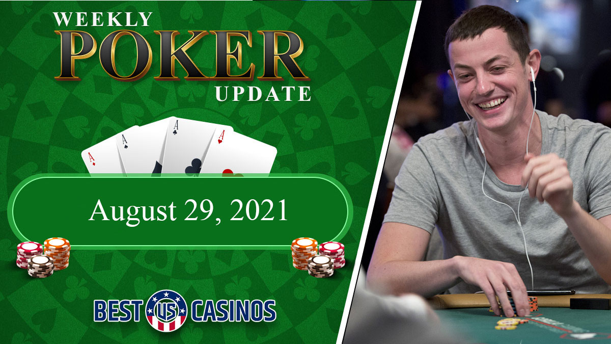 Weekly Poker Update Aug 29th 2021 With Tom Dwan on Right