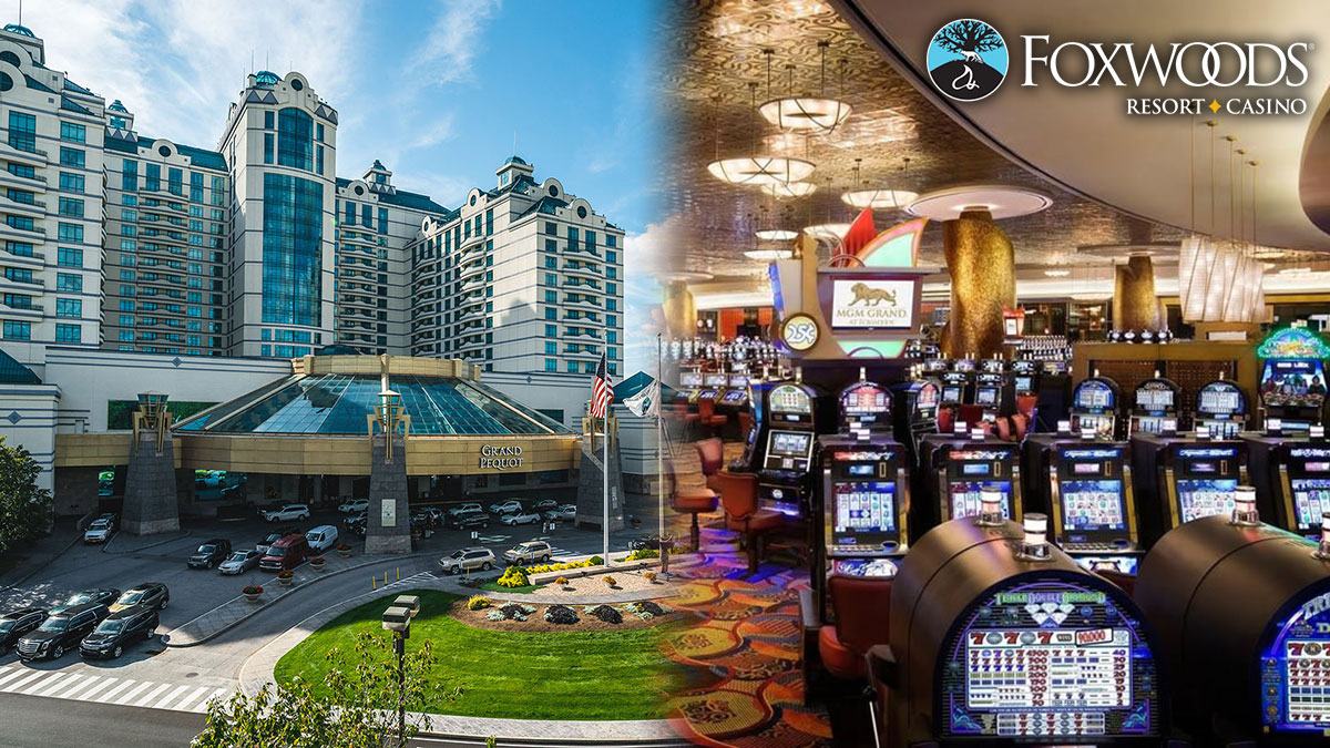 Grand Pequot Casino at Foxwoods Resort Casino in CT