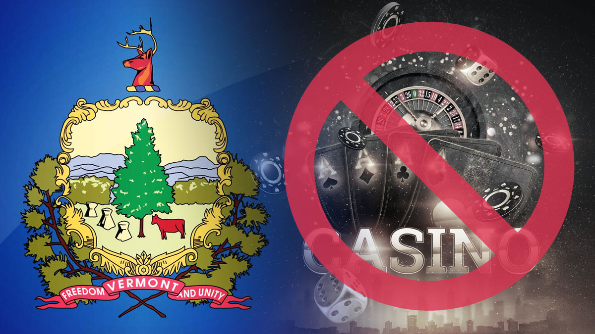 Vermont State Logo on Left and Blacked Out Casino Games With A Red Crossed Circle Over it